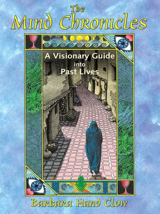 Title details for The Mind Chronicles by Barbara Hand Clow - Available